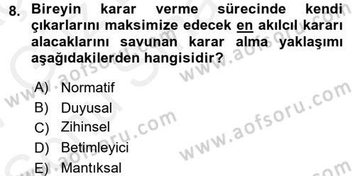 Psikoloji Dersi 2016 - 2017 Yılı (Final) Dönem Sonu Sınav Soruları 8. Soru
