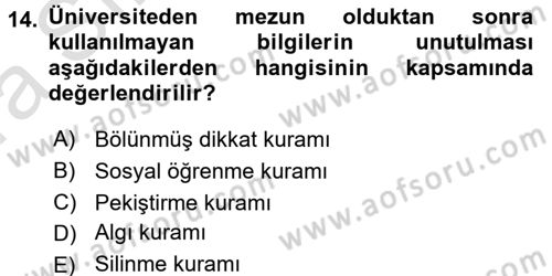 Psikoloji Dersi 2017 - 2018 Yılı (Vize) Ara Sınav Soruları 14. Soru
