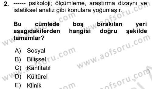Psikoloji Dersi 2017 - 2018 Yılı (Vize) Ara Sınav Soruları 2. Soru