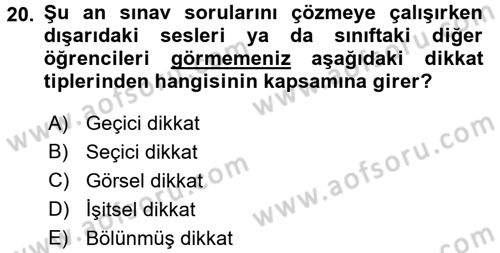 Psikoloji Dersi 2017 - 2018 Yılı (Vize) Ara Sınav Soruları 20. Soru