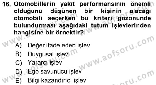 Psikoloji Dersi 2017 - 2018 Yılı (Final) Dönem Sonu Sınav Soruları 16. Soru