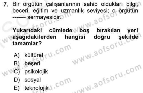 Psikoloji Dersi 2018 - 2019 Yılı (Final) Dönem Sonu Sınav Soruları 7. Soru