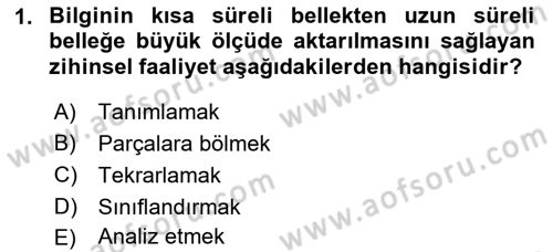 Psikoloji Dersi 2019 - 2020 Yılı (Final) Dönem Sonu Sınav Soruları 1. Soru