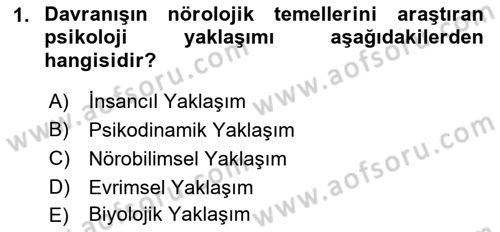 Psikoloji Dersi 2021 - 2022 Yılı (Vize) Ara Sınav Soruları 1. Soru
