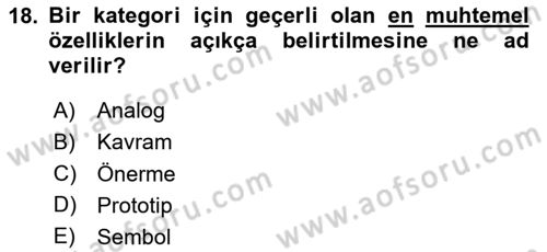 Psikoloji Dersi 2024 - 2025 Yılı (Vize) Ara Sınav Soruları 18. Soru