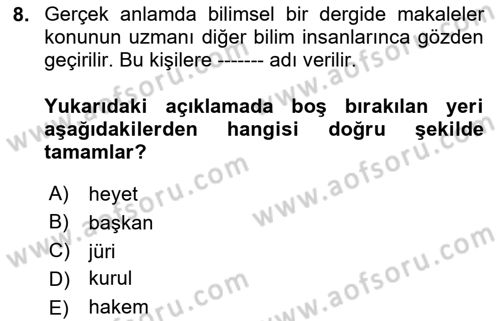 Psikoloji Dersi 2024 - 2025 Yılı (Vize) Ara Sınav Soruları 8. Soru