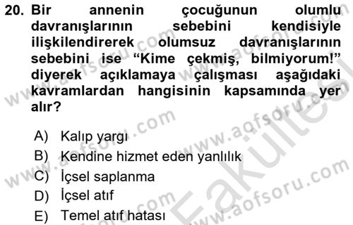 Psikoloji Dersi 2025 - 2026 Yılı (Vize) Ara Sınav Soruları 20. Soru