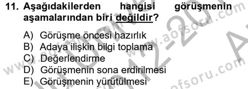Çalışma Psikolojisi Dersi 2012 - 2013 Yılı (Vize) Ara Sınav Soruları 11. Soru