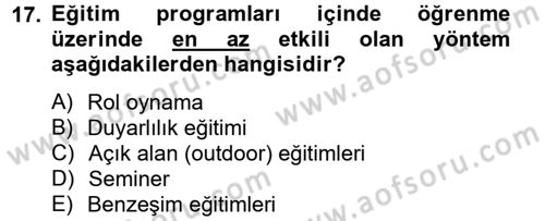 Çalışma Psikolojisi Dersi 2012 - 2013 Yılı (Final) Dönem Sonu Sınav Soruları 17. Soru