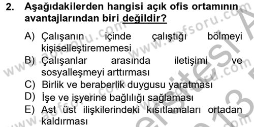Çalışma Psikolojisi Dersi 2012 - 2013 Yılı (Final) Dönem Sonu Sınav Soruları 2. Soru