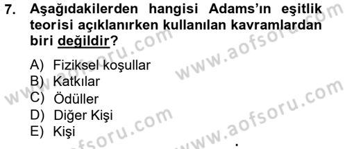 Çalışma Psikolojisi Dersi 2012 - 2013 Yılı (Final) Dönem Sonu Sınav Soruları 7. Soru