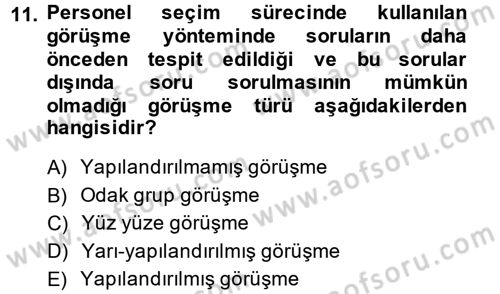 Çalışma Psikolojisi Dersi 2013 - 2014 Yılı (Vize) Ara Sınav Soruları 11. Soru