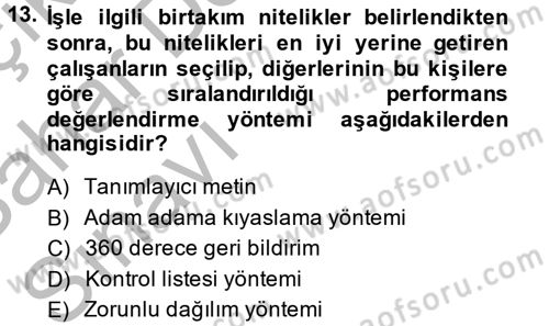 Çalışma Psikolojisi Dersi 2013 - 2014 Yılı (Vize) Ara Sınav Soruları 13. Soru