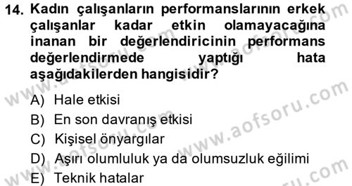 Çalışma Psikolojisi Dersi 2013 - 2014 Yılı (Vize) Ara Sınav Soruları 14. Soru