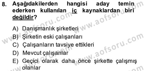 Çalışma Psikolojisi Dersi 2013 - 2014 Yılı (Vize) Ara Sınav Soruları 8. Soru