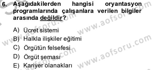 Çalışma Psikolojisi Dersi 2013 - 2014 Yılı (Final) Dönem Sonu Sınav Soruları 6. Soru