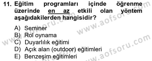 Çalışma Psikolojisi Dersi 2013 - 2014 Yılı Tek Ders Sınav Soruları 11. Soru