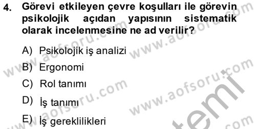 Çalışma Psikolojisi Dersi 2014 - 2015 Yılı (Vize) Ara Sınav Soruları 4. Soru