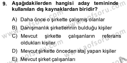 Çalışma Psikolojisi Dersi 2014 - 2015 Yılı (Vize) Ara Sınav Soruları 9. Soru
