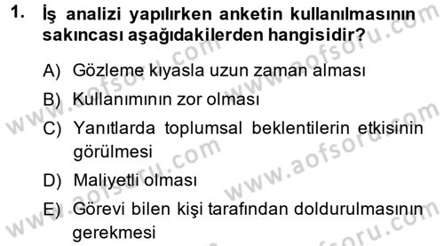 Çalışma Psikolojisi Dersi 2014 - 2015 Yılı (Final) Dönem Sonu Sınav Soruları 1. Soru