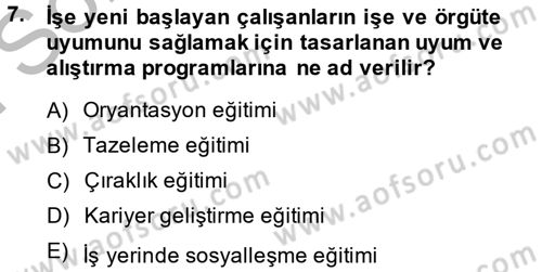 Çalışma Psikolojisi Dersi 2014 - 2015 Yılı (Final) Dönem Sonu Sınav Soruları 7. Soru