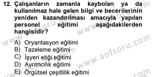 Çalışma Psikolojisi Dersi 2014 - 2015 Yılı Tek Ders Sınav Soruları 12. Soru