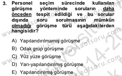 Çalışma Psikolojisi Dersi 2014 - 2015 Yılı Tek Ders Sınav Soruları 3. Soru