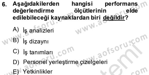 Çalışma Psikolojisi Dersi 2014 - 2015 Yılı Tek Ders Sınav Soruları 6. Soru