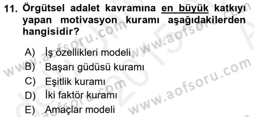 Çalışma Psikolojisi Dersi 2015 - 2016 Yılı (Vize) Ara Sınav Soruları 11. Soru