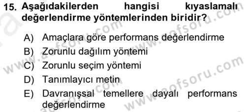 Çalışma Psikolojisi Dersi 2015 - 2016 Yılı (Vize) Ara Sınav Soruları 15. Soru