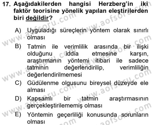 Çalışma Psikolojisi Dersi 2015 - 2016 Yılı (Vize) Ara Sınav Soruları 17. Soru