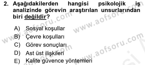 Çalışma Psikolojisi Dersi 2015 - 2016 Yılı (Vize) Ara Sınav Soruları 2. Soru