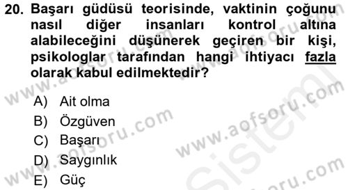 Çalışma Psikolojisi Dersi 2015 - 2016 Yılı (Vize) Ara Sınav Soruları 20. Soru