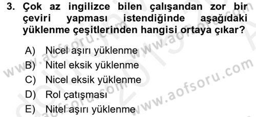 Çalışma Psikolojisi Dersi 2015 - 2016 Yılı (Vize) Ara Sınav Soruları 3. Soru