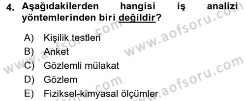 Çalışma Psikolojisi Dersi 2015 - 2016 Yılı (Vize) Ara Sınav Soruları 4. Soru