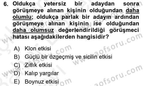 Çalışma Psikolojisi Dersi 2015 - 2016 Yılı (Vize) Ara Sınavı 6. Soru