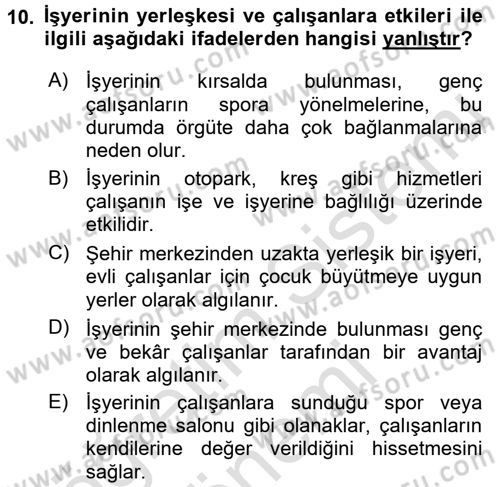 Çalışma Psikolojisi Dersi 2015 - 2016 Yılı (Final) Dönem Sonu Sınav Soruları 10. Soru