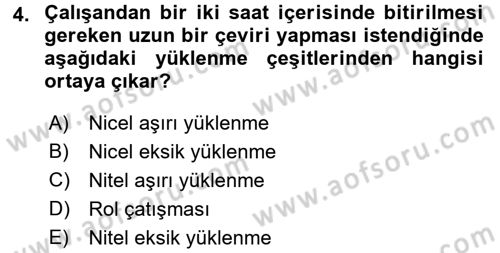 Çalışma Psikolojisi Dersi 2015 - 2016 Yılı (Final) Dönem Sonu Sınav Soruları 4. Soru