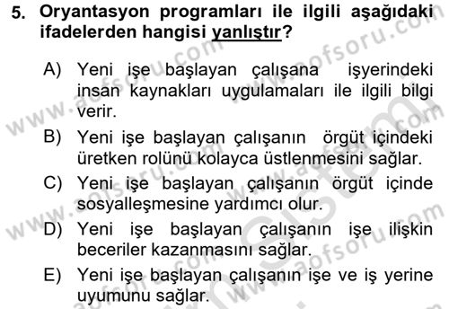 Çalışma Psikolojisi Dersi 2015 - 2016 Yılı (Final) Dönem Sonu Sınav Soruları 5. Soru