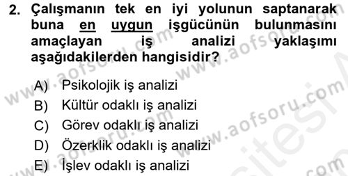 Çalışma Psikolojisi Dersi 2015 - 2016 Yılı Tek Ders Sınav Soruları 2. Soru