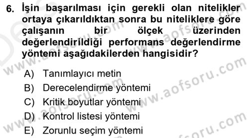 Çalışma Psikolojisi Dersi 2015 - 2016 Yılı Tek Ders Sınav Soruları 6. Soru