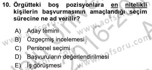 Çalışma Psikolojisi Dersi 2016 - 2017 Yılı (Vize) Ara Sınav Soruları 10. Soru