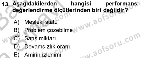 Çalışma Psikolojisi Dersi 2016 - 2017 Yılı (Vize) Ara Sınav Soruları 13. Soru