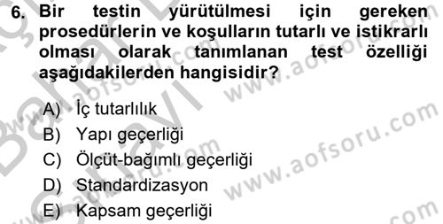 Çalışma Psikolojisi Dersi 2016 - 2017 Yılı (Vize) Ara Sınav Soruları 6. Soru