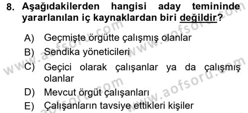 Çalışma Psikolojisi Dersi 2016 - 2017 Yılı (Vize) Ara Sınav Soruları 8. Soru