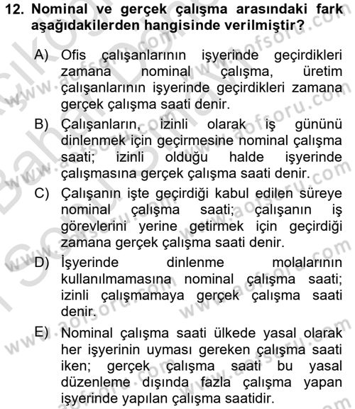 Çalışma Psikolojisi Dersi 2016 - 2017 Yılı (Final) Dönem Sonu Sınav Soruları 12. Soru