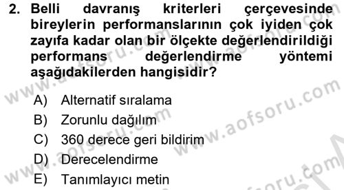 Çalışma Psikolojisi Dersi 2016 - 2017 Yılı (Final) Dönem Sonu Sınav Soruları 2. Soru