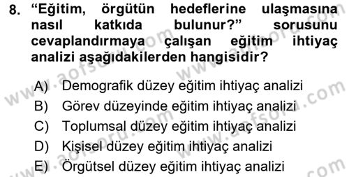 Çalışma Psikolojisi Dersi 2016 - 2017 Yılı (Final) Dönem Sonu Sınav Soruları 8. Soru