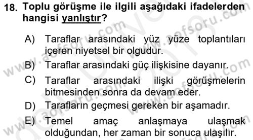 Çalışma Psikolojisi Dersi 2017 - 2018 Yılı 3 Ders Sınav Soruları 18. Soru