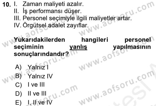 Çalışma Psikolojisi Dersi 2017 - 2018 Yılı (Vize) Ara Sınav Soruları 10. Soru
